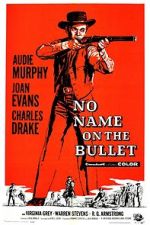 Watch No Name on the Bullet Watch123movies