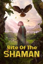Watch Rite of the Shaman Watch123movies