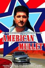 Watch American Mullet Watch123movies