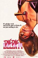 Watch Die Die Delta Pi Watch123movies