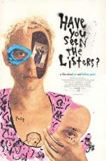 Watch Have You Seen the Listers? Watch123movies