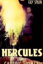 Watch Hercules and the Captive Women Watch123movies