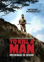 Watch To Kill a Man Watch123movies