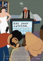 Watch Eat Your Catfish Watch123movies