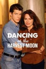 Watch Dancing at the Harvest Moon Watch123movies