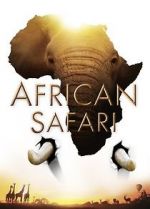 Watch African Safari Watch123movies