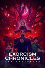 Watch Exorcism Chronicles: The Beginning Watch123movies