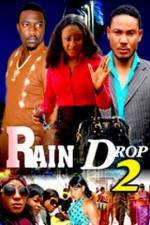 Watch Raindrop 2 Watch123movies