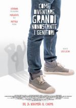 Watch How to Grow Up Despite Your Parents Watch123movies