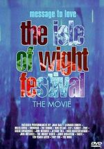 Watch Message to Love: The Isle of Wight Festival Watch123movies