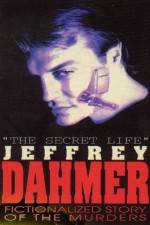 Watch The Secret Life Jeffrey Dahmer Watch123movies