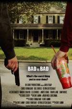 Watch Bad Is Bad Watch123movies