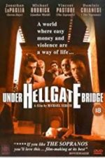 Watch Under Hellgate Bridge Watch123movies