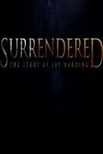 Watch Surrendered Watch123movies