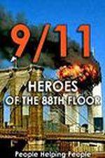 Watch 9/11: Heroes of the 88th Floor: People Helping People Watch123movies
