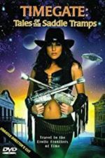 Watch Timegate: Tales of the Saddle Tramps Watch123movies