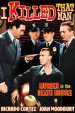 Watch I Killed That Man Watch123movies