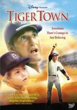 Watch Tiger Town Watch123movies