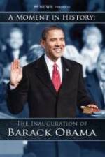 Watch The Inauguration of Barack Obama: A Moment in History Watch123movies