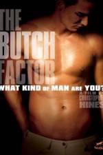 Watch The Butch Factor Watch123movies