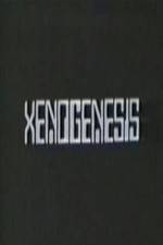 Watch Xenogenesis Watch123movies