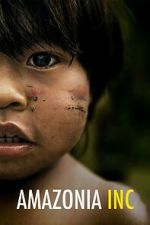 Watch Amazonia Inc Watch123movies