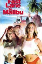 Watch Fast Lane to Malibu Watch123movies