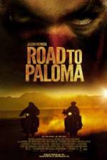 Watch Road to Paloma Watch123movies