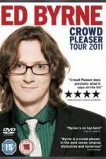 Watch Ed Byrne: Crowd Pleaser Watch123movies