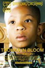 Watch Thomas in Bloom Watch123movies