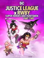 Watch Justice League x RWBY: Super Heroes and Huntsmen, Part Two Watch123movies