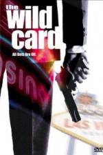 Watch The Wild Card Watch123movies