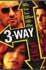 Watch Three Way Watch123movies