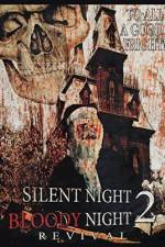 Watch Silent Night, Bloody Night 2: Revival Watch123movies