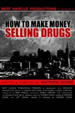 Watch How to Make Money Selling Drugs Watch123movies
