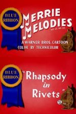 Watch Rhapsody in Rivets (Short 1941) Watch123movies
