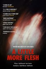 Watch A Little More Flesh Watch123movies