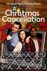 Watch A Christmas Cancellation Watch123movies