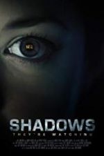 Watch Shadows Watch123movies