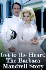 Watch Get to the Heart: The Barbara Mandrell Story Watch123movies