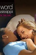 Watch L Word Mississippi: Hate the Sin Watch123movies