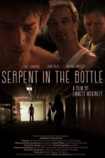 Watch Serpent in the Bottle Watch123movies