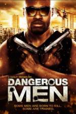 Watch Dangerous Men: First Chapter Watch123movies