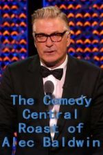 Watch The Comedy Central Roast of Alec Baldwin Watch123movies