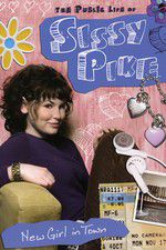 Watch The Public Life of Sissy Pike: New Girl in Town Watch123movies