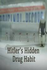 Watch Hitlers Hidden Drug Habit Watch123movies