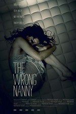 Watch The Wrong Nanny Watch123movies