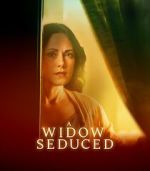 Watch A Widow Seduced Watch123movies