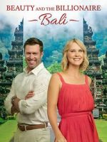 Watch Beauty and the Billionaire: Bali Watch123movies