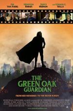 Watch The Green Oak Guardian Watch123movies